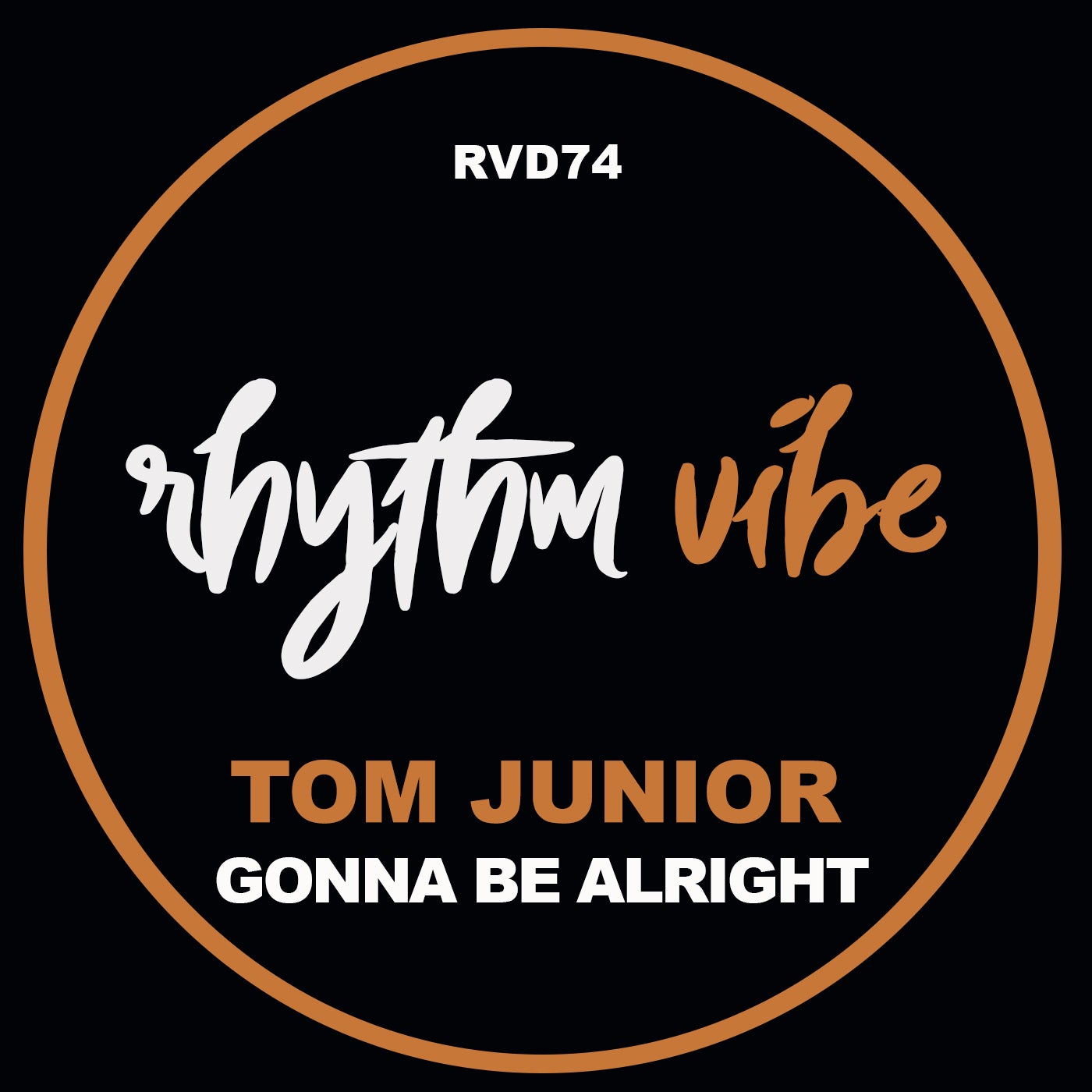 Tom Junior (UK) - Gonna Be Alright [RVD74]